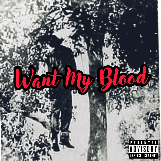 Want My Blood