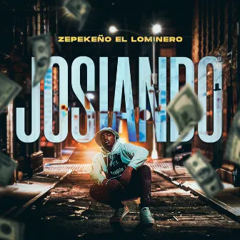 Josiando by Zepekeño El Lominero