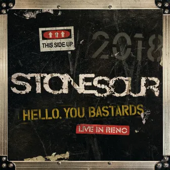 Hello, You Bastards: Live in Reno by Stone Sour