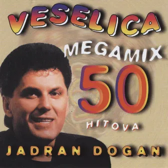 Veselica – Mega Mix 50 Hitova by Jadran Dogan