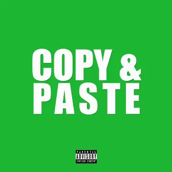 Copy & Paste by Chicoo Suavee