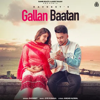 Gallan Baatan by Ravneet