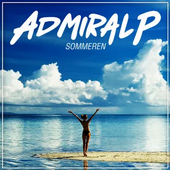 Sommeren by Admiral P