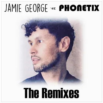 The Remixes by Jamie George