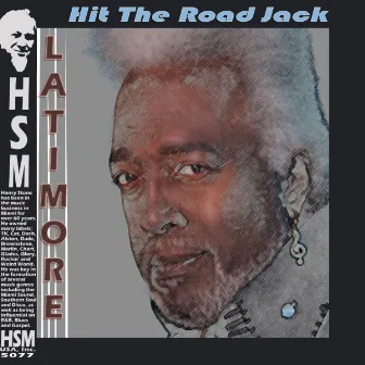 Hit the Road Jack by Latimore