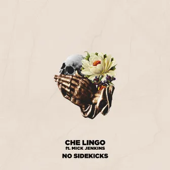 No Sidekicks by Che Lingo