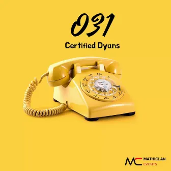 031 by Certified Dyans