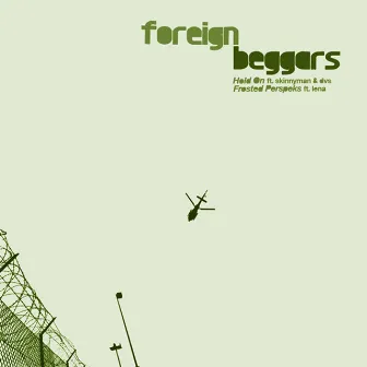 Hold On by Foreign Beggars