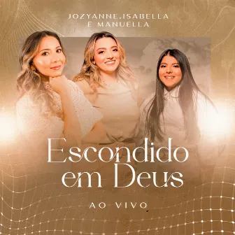 Escondido em Deus (Ao Vivo) by Manú Lopes