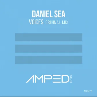 Voices by Daniel Sea