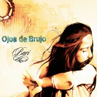 Bari by Ojos de Brujo