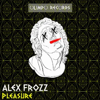 Pleasure by Alex Frozz