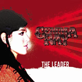 The Leader by Gemma Ray