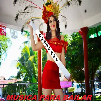 Carnaval by Musica Para Bailar