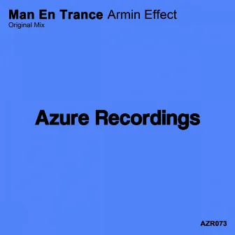 Armin Effect by Man En Trance