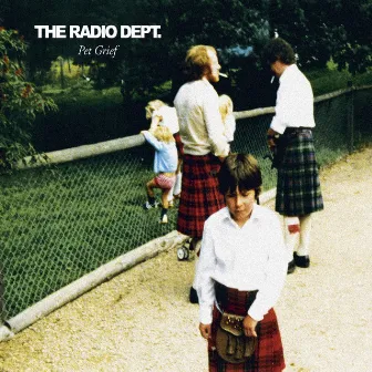 Pet Grief by The Radio Dept.