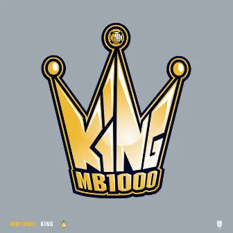 K.I.N.G. by MB1000