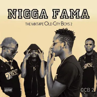 OCB 2 (Old City Boys 2) by NF MAMA