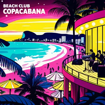 Beach Club Copacabana by Summer House Brazil Vibes