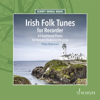 Irish Folk Tunes for Recorder - 63 Traditional Pieces by Peter Bowman