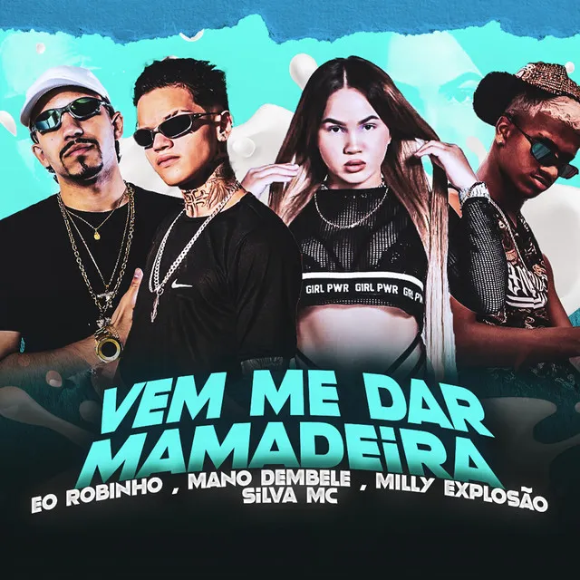 Vem Me Dar Mamadeira