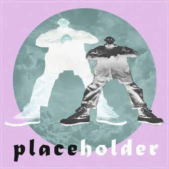 Placeholder by Foul Bae