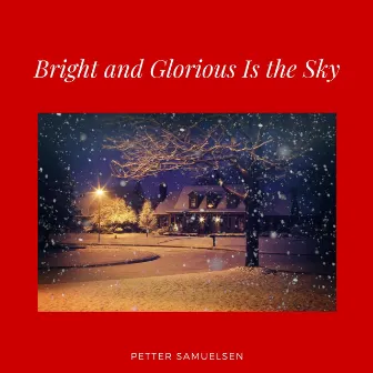 Bright and Glorious Is the Sky by Jacob Gerhard Meidell