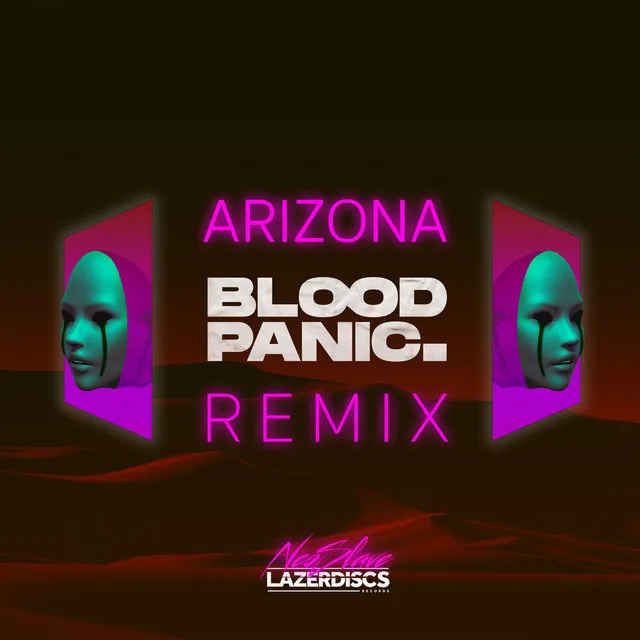 Arizona (Bloodpanic Remix)