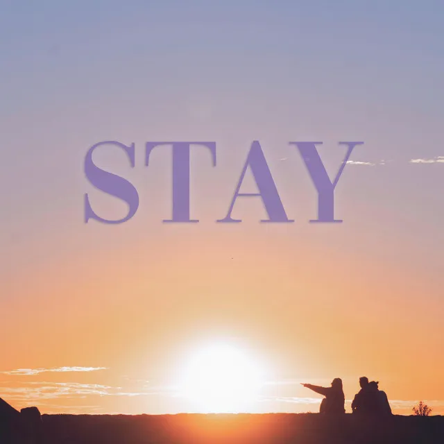 Stay