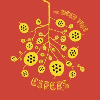 The Weed Tree by Espers