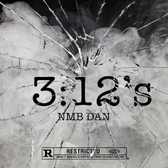 3:12's by NMB DAN