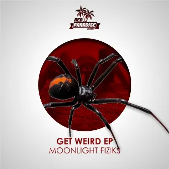 Get Weird by Moonlight Fiziks