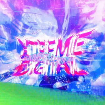 XTREME DIGITAL by XndresTwo