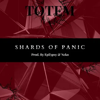 Shards of panic by Totem