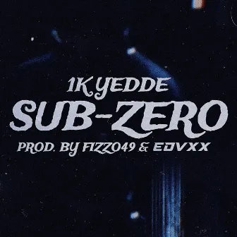 Sub-Zero by 1kYedde