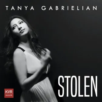 Stolen by Tanya Gabrielian