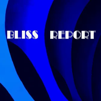 Betwixt and Between by Bliss Report