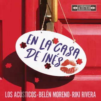 En la Casa de Inés (Versión Acústica) by Belén Moreno