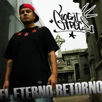 El eterno Retorno by Yogui Trece