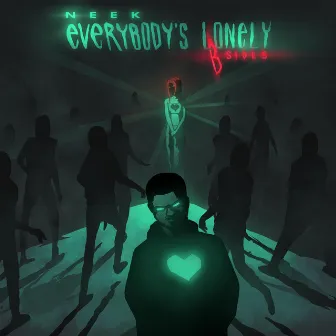 everybody's lonely b-sides by neek