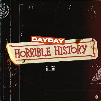 Horrible History by DAYDAY