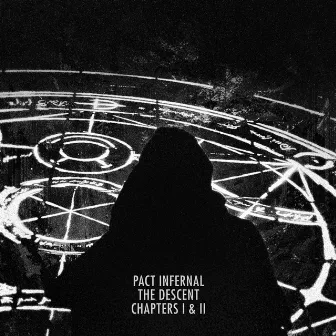 The Descent Chapters I & II by Pact Infernal