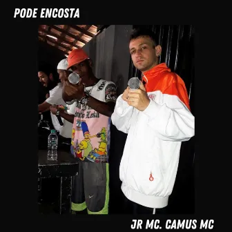 Pode Encosta by Camus MC