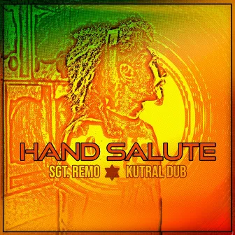 Hand Salute by Kutral Dub