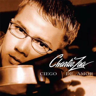 Ciego de Amor by Charlie Zaa