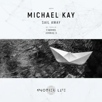 Sail Away by Michael Kay