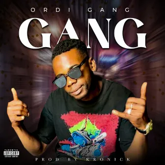 Gang by Ordi Gang