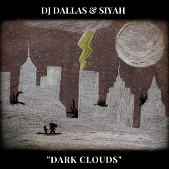 Dark Clouds by Siyah