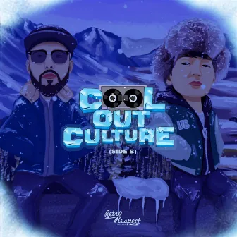 Cool out Culture (Side B) by DJ A-L