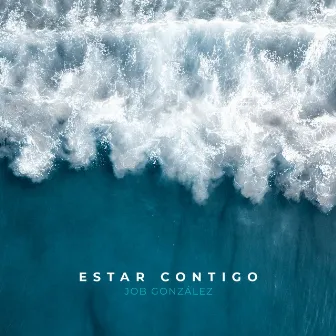 Estar Contigo by Job González